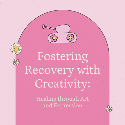Fostering Recovery with Creativity: Healing through Art and Expression